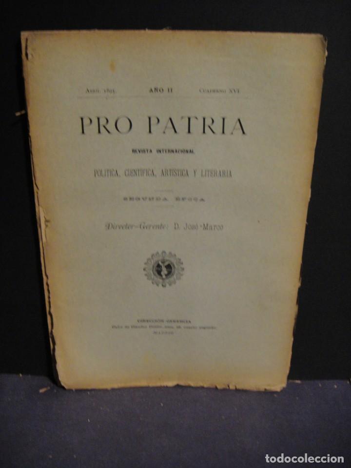 Coleccionismo de revistas y peri&oacute;dicos: revista pro patria , a&ntilde;o II cuaderno XVI - abril de 1895