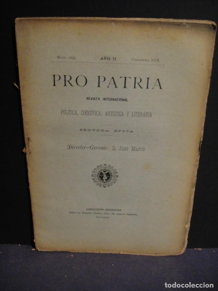 Coleccionismo de revistas y peri&oacute;dicos: revista pro patria , a&ntilde;o II cuaderno XVII - mayo de 1895