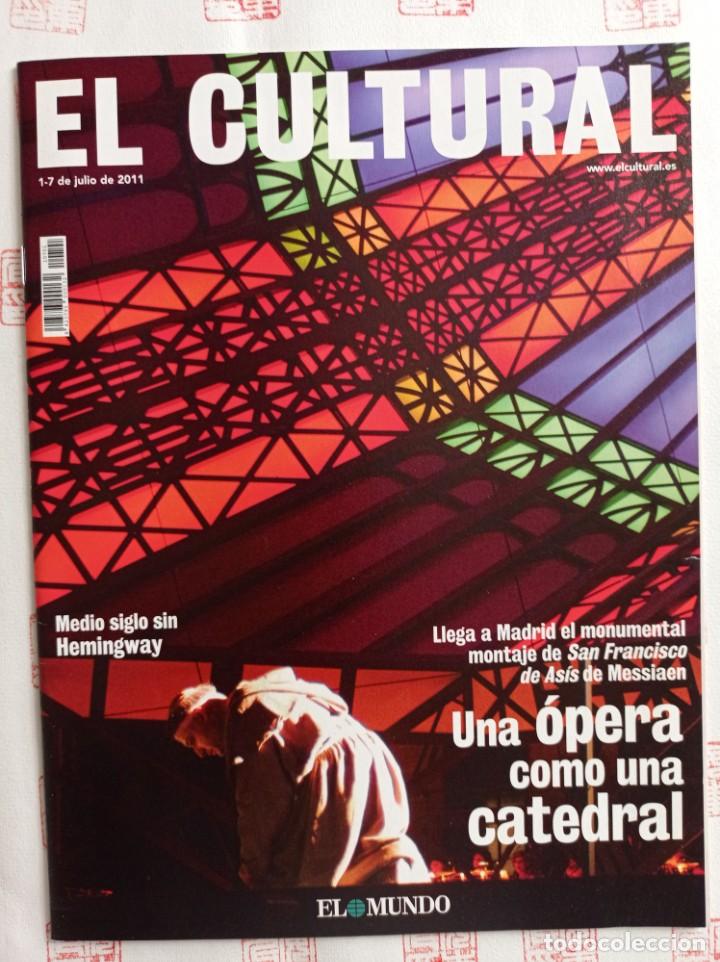 Coleccionismo de Revistas y Peri&oacute;dicos: El Cultural julio 2011 Medio siglo sin Hemingway. Violencia invertida. Cernuda