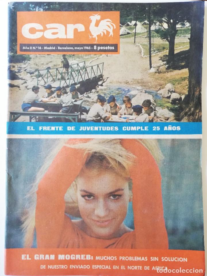 Coleccionismo de Revistas y Peri&oacute;dicos: Revista CAR n&ordm; 16 Rosa Morena Brigitte Bardot Francoise Dorleac Rastro Bella Otero Catherine Deneuve