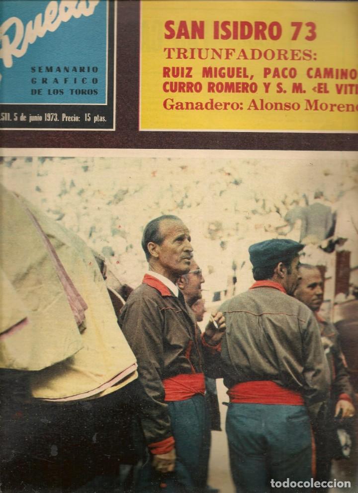 Coleccionismo de Revistas y Peri&oacute;dicos: EL RUEDO. N&ordm; 1511. SAN ISIDRO&acute;73, TRIUNFADORES: RUIZ MIGUEL, PACO CAMINO, CURRO ROMER0, EL VITI(*)
