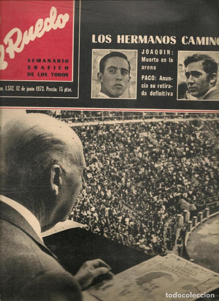 Collectionnisme de Revues et Journaux: EL RUEDO. N&ordm; 1512. BENEFICENCIA&acute;73/ FRANCO EN EL PALCO/ JOAQU&Iacute;N CAMINO, MUERTO EN LA ARENA.(*)