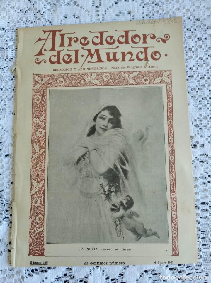Collectionnisme de Revues et Journaux: ALREDEDOR DEL MUNDO. A&Ntilde;O 1901. N&ordm; 105. LAS VIDRIERAS DE LA CATEDRAL DE LE&Oacute;N. GAZAPOS LITERARIOS.LEER