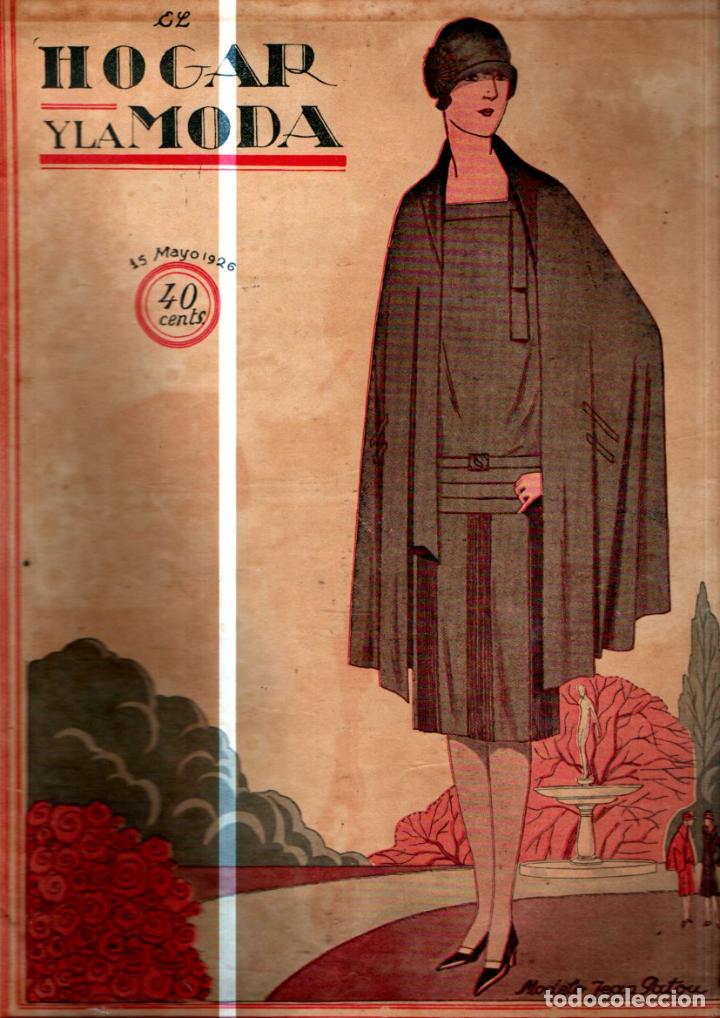 Coleccionismo de revistas y peri&oacute;dicos: EL HOGAR Y LA MODA 15 MAYO 1926 -CON LA HOJA CENTRAL EN COLOR