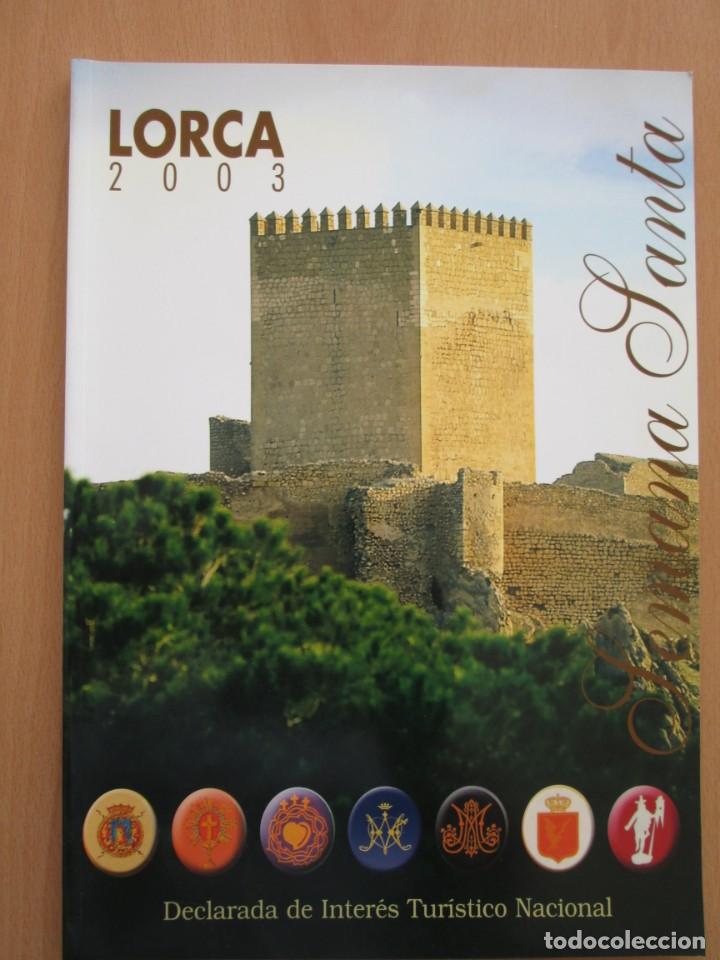 Coleccionismo de Revistas y Peri&oacute;dicos: REVISTA SEMANA SANTA LORCA 2003