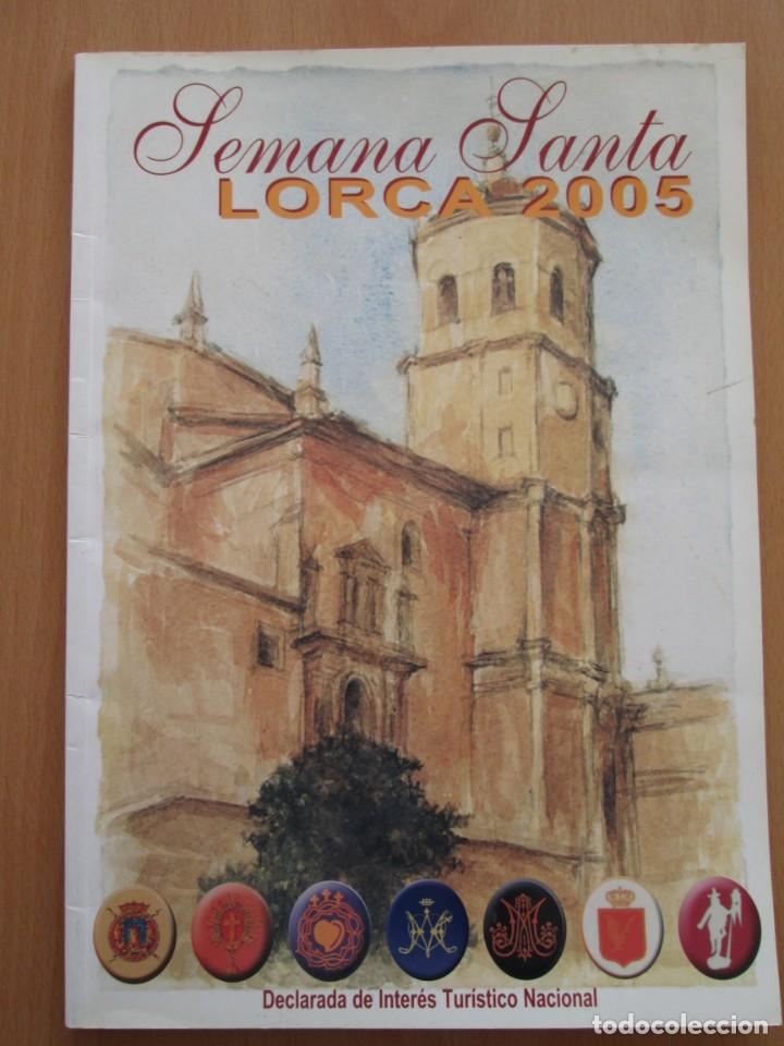 Coleccionismo de Revistas y Peri&oacute;dicos: REVISTA SEMANA SANTA LORCA 2005