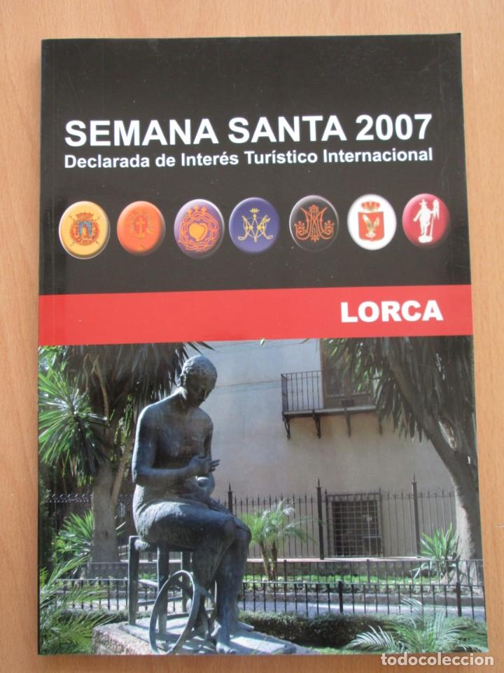 Coleccionismo de Revistas y Peri&oacute;dicos: REVISTA SEMANA SANTA LORCA 2007