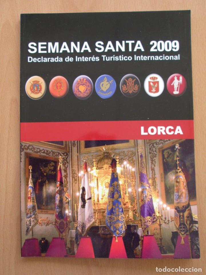 Coleccionismo de Revistas y Peri&oacute;dicos: REVISTA SEMANA SANTA LORCA 2009