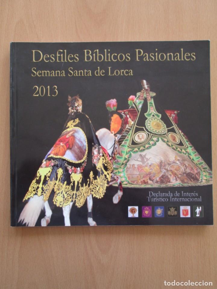 Coleccionismo de Revistas y Peri&oacute;dicos: REVISTA SEMANA SANTA LORCA 2013