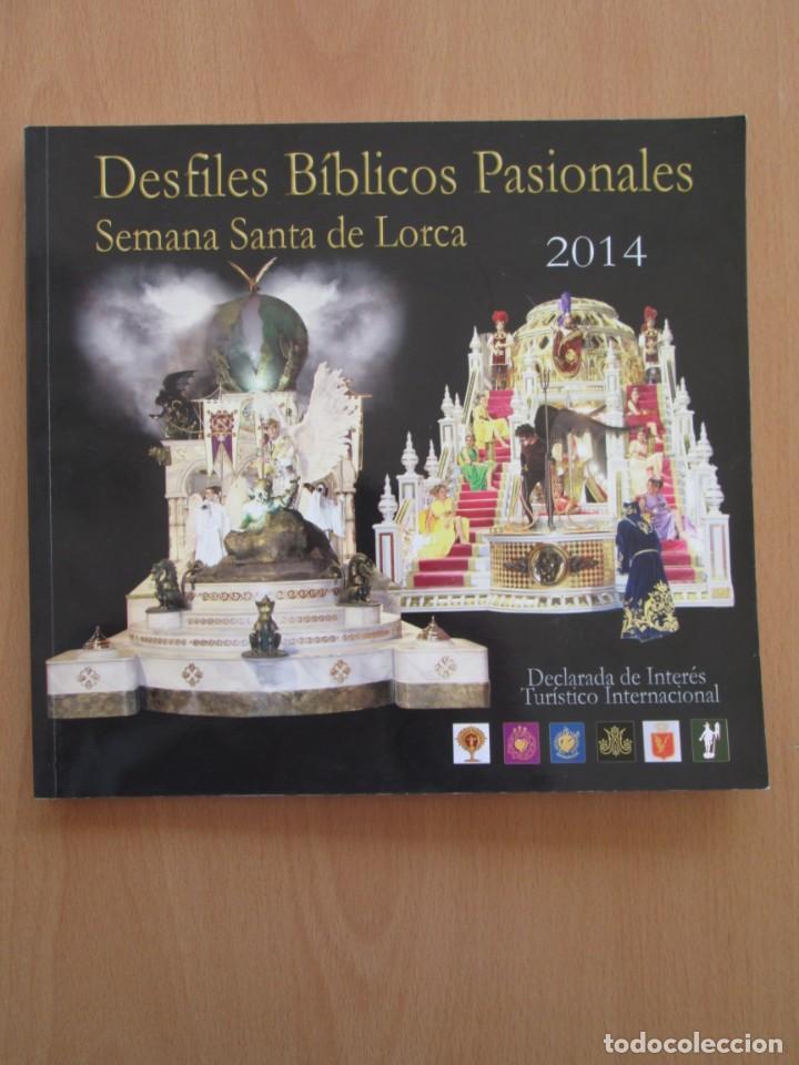 Coleccionismo de Revistas y Peri&oacute;dicos: REVISTA SEMANA SANTA LORCA 2014