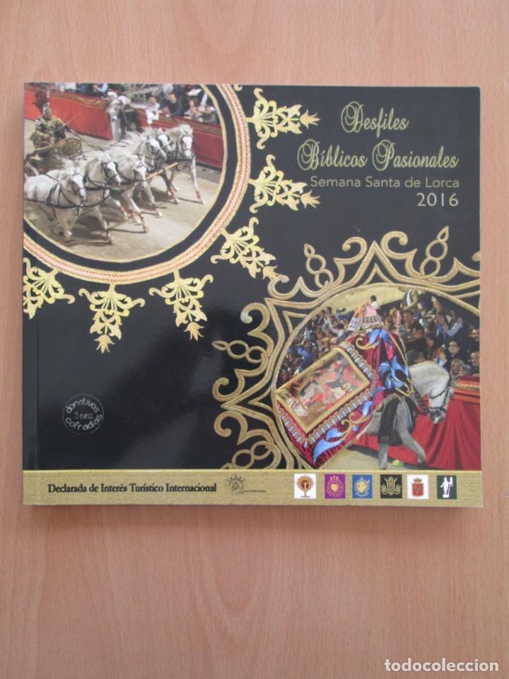 Coleccionismo de Revistas y Peri&oacute;dicos: REVISTA SEMANA SANTA LORCA 2016