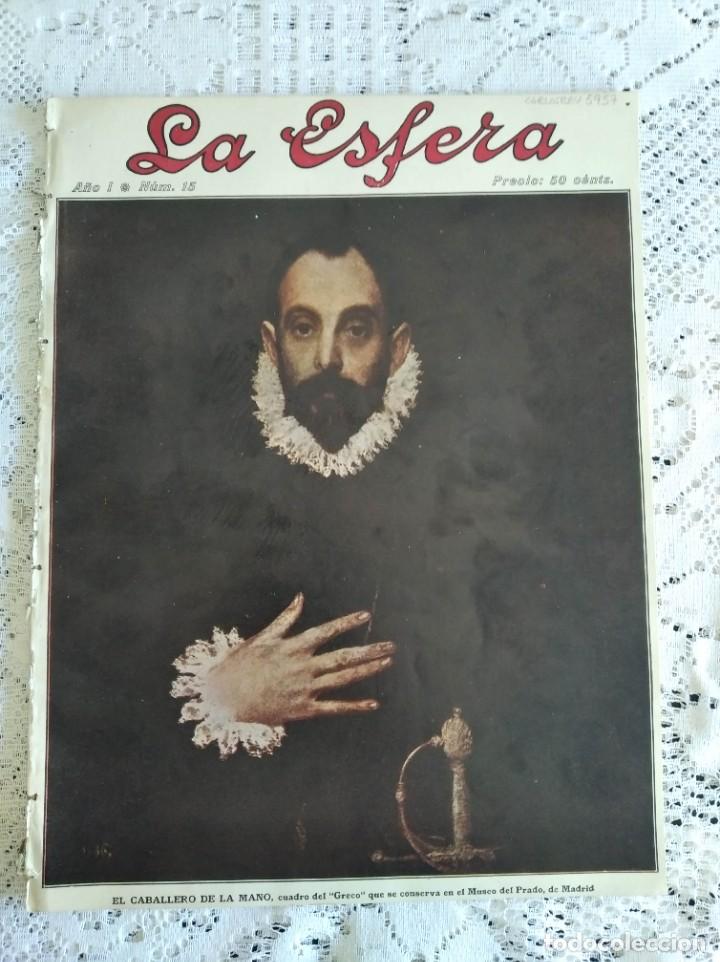 Collection Magazines and Newspapers: REVISTA LA ESFERA. A&Ntilde;O I. N&ordm; 15, 11 DE ABRIL 1914. LA SENTENCIA DE JES&Uacute;S. EL GRECO. RESIDENCIA..LEER
