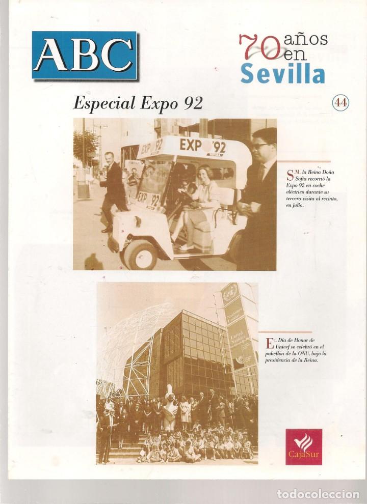 Coleccionismo de Revistas y Peri&oacute;dicos: ABC. 70 A&Ntilde;OS EN SEVILLA. ESPECIAL EXPO&acute;92. FASC&Iacute;CULO N&ordm; 44. (B/63)