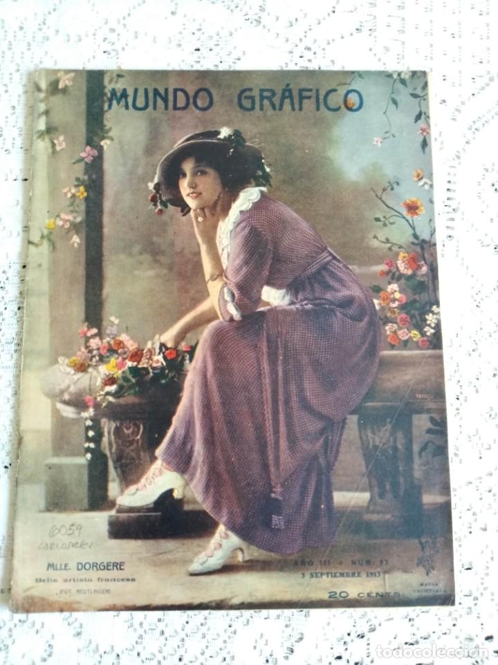 Coleccionismo de Revistas y Peri&oacute;dicos: REVISTA MUNDO GR&Aacute;FICO. A&Ntilde;O 3. N&ordm; 97. 3 SEPT. 1913. ESTATUA DE CAMPOAMOR. ESCENAS DE LA GUERRA...LEER