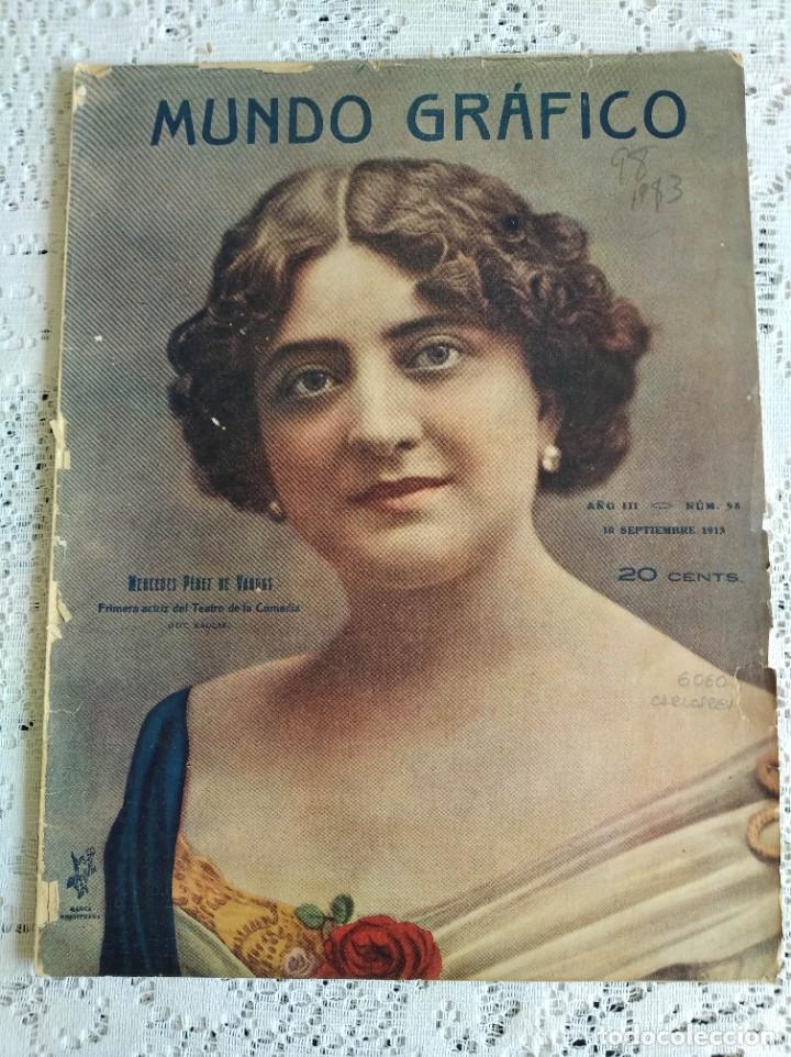 Coleccionismo de Revistas y Peri&oacute;dicos: REVISTA MUNDO GR&Aacute;FICO. A&Ntilde;O 3. N&ordm; 98. 10 SEPT. 1913. PROGRESOS DE LA AVIACI&Oacute;N. FIESTA DE LOS AR..LEER