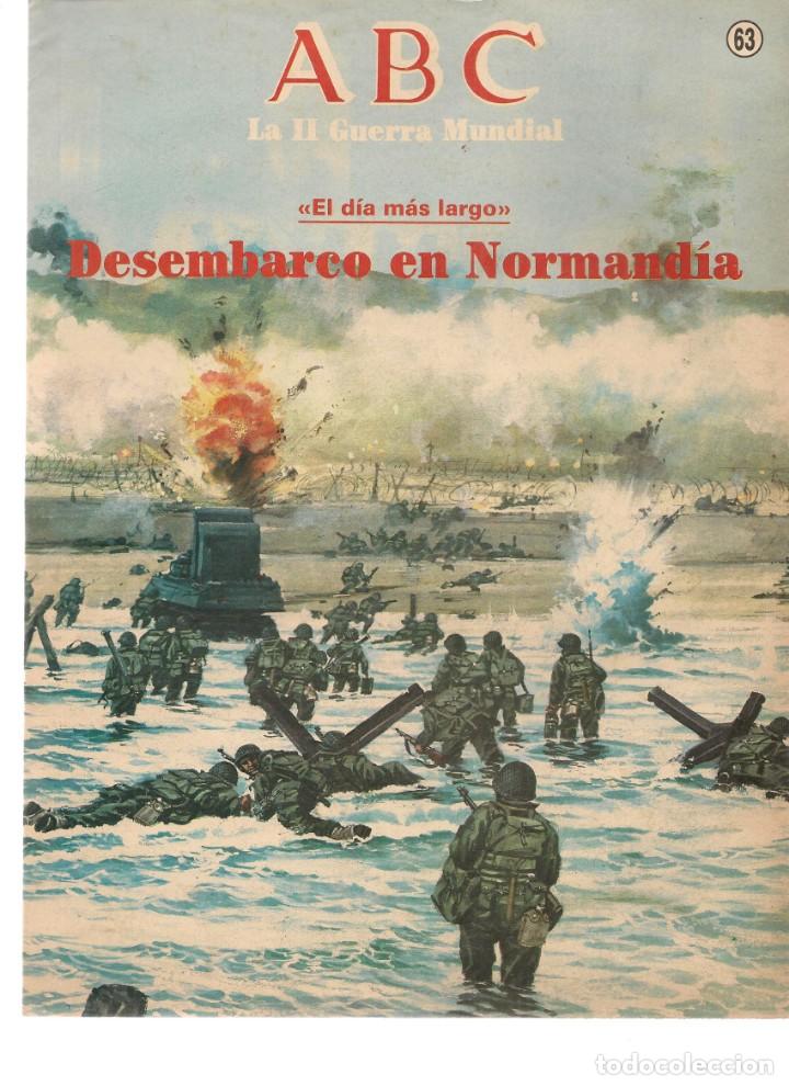 Coleccionismo de Revistas y Peri&oacute;dicos: ABC. LA II GUERRA MUNDIAL. DESEMBARCO EN NORMANDIA. FASC&Iacute;CULO N&ordm; 63. (B/63)