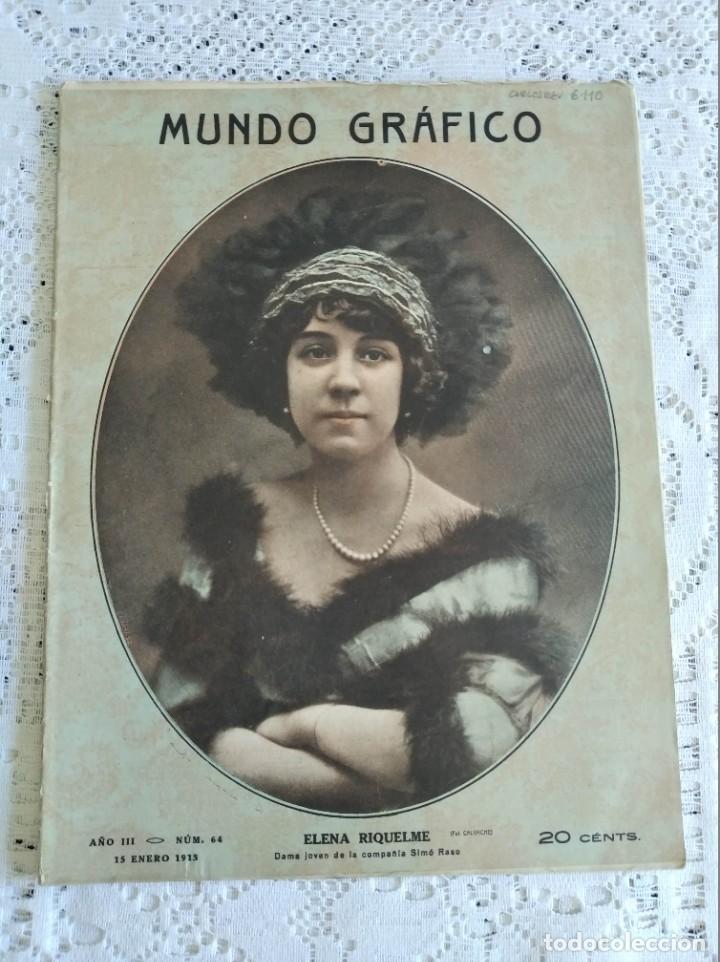 Coleccionismo de Revistas y Peri&oacute;dicos: REVISTA MUNDO GR&Aacute;FICO. A&Ntilde;O 3. N&ordm; 64. 15 ENERO 1913. GR&Aacute;FICAS ALEMANAS. CAT&Aacute;STROFE DE FUENTERRA..LEER