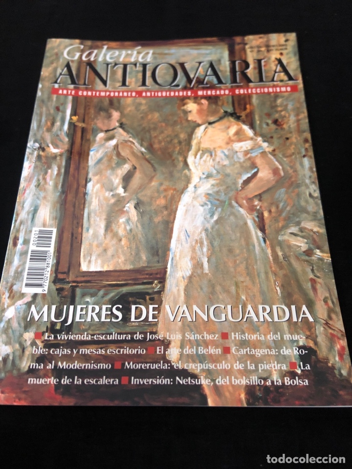 Collection Magazines and Newspapers: REVISTA ANTIQUARIA N 201, CAJAS Y ESCRITORIOS, MUJERES DE VANGUARDIA ETC