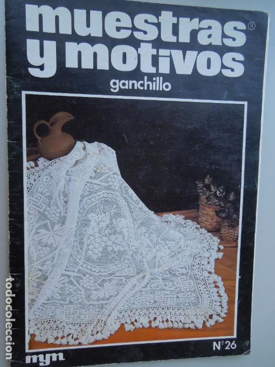 Coleccionismo de Revistas y Peri&oacute;dicos: MUESTRAS Y MOTIVOS REVISTA N&ordm; 26 - GANCHILLO