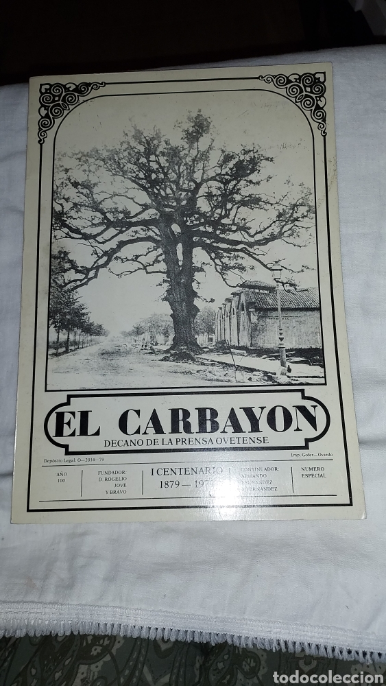 Coleccionismo de revistas y peri&oacute;dicos: EL CARBAYON DECANO DE LA PRENSA OVETENSE.I CENTENARIO 1879-1979
