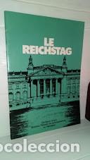 Coleccionismo de Revistas y Peri&oacute;dicos: Le Reichstag - revista en franc&eacute;s sobre la historia parlamentar&iacute;a en Alemania - 1985