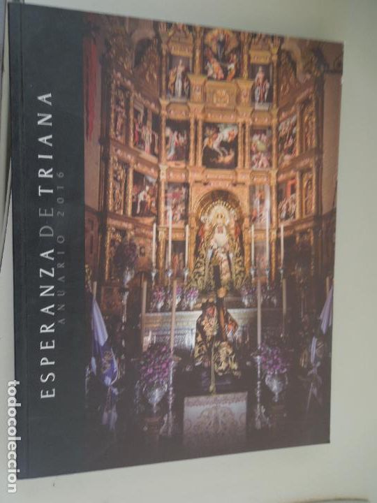 Coleccionismo de Revistas y Peri&oacute;dicos: ESPERANZA DE TRIANA ANUARIO 2016- FOTOGRAF&Iacute;AS E HISTORIA DE LA HERMANDAD) - 160 PAG