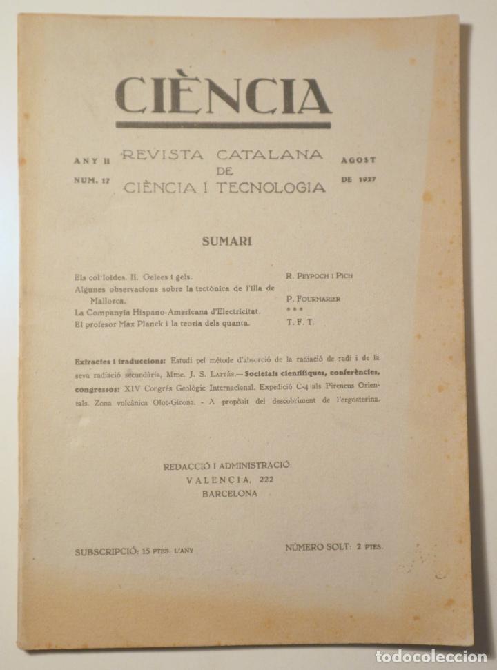 Collezionismo di Riviste e Giornali: CI&Egrave;NCIA. Revista catalana de ci&egrave;ncia i tecnologia n&ordm; 17, any II - Barcelona 1927 - Il&middot;lustrat