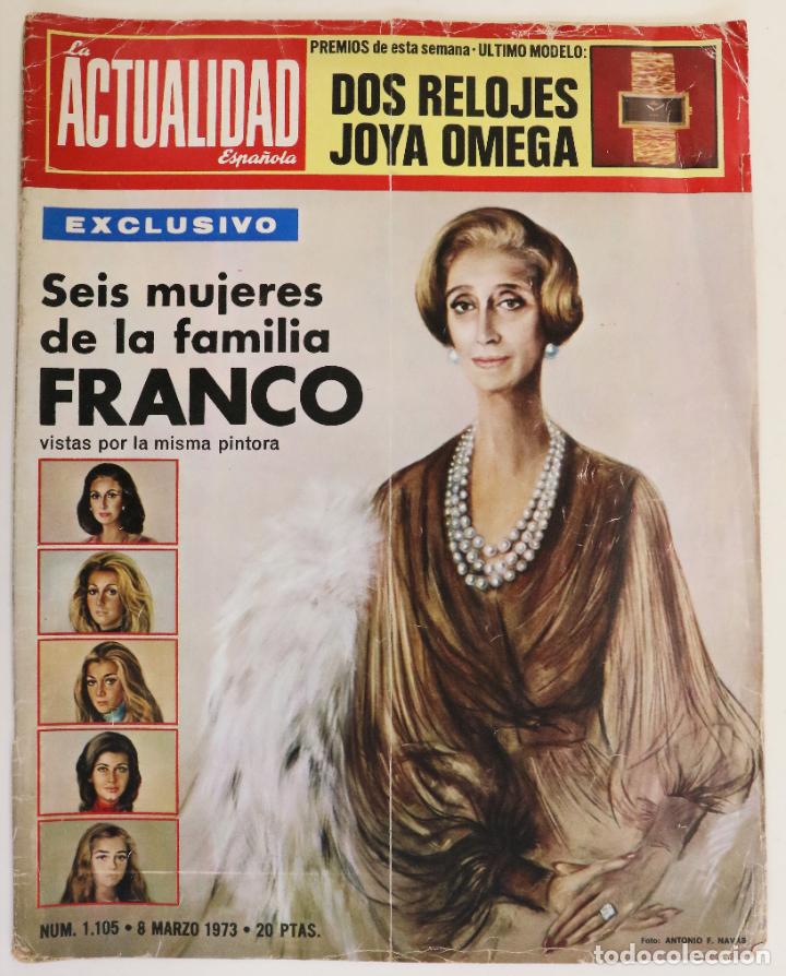 Collectionnisme de Revues et Journaux: REVISTA LA ACTUALIDAD ESPA&Ntilde;OLA. N&ordm; 1105. MUJERES DE LA FAMILIA FRANCO