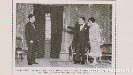 Coleccionismo de Revistas y Peri&oacute;dicos: La hoguera, drama de Adame Mart&iacute;nez y Jardiel Poncela, teatro Infanta Isabel - 1925