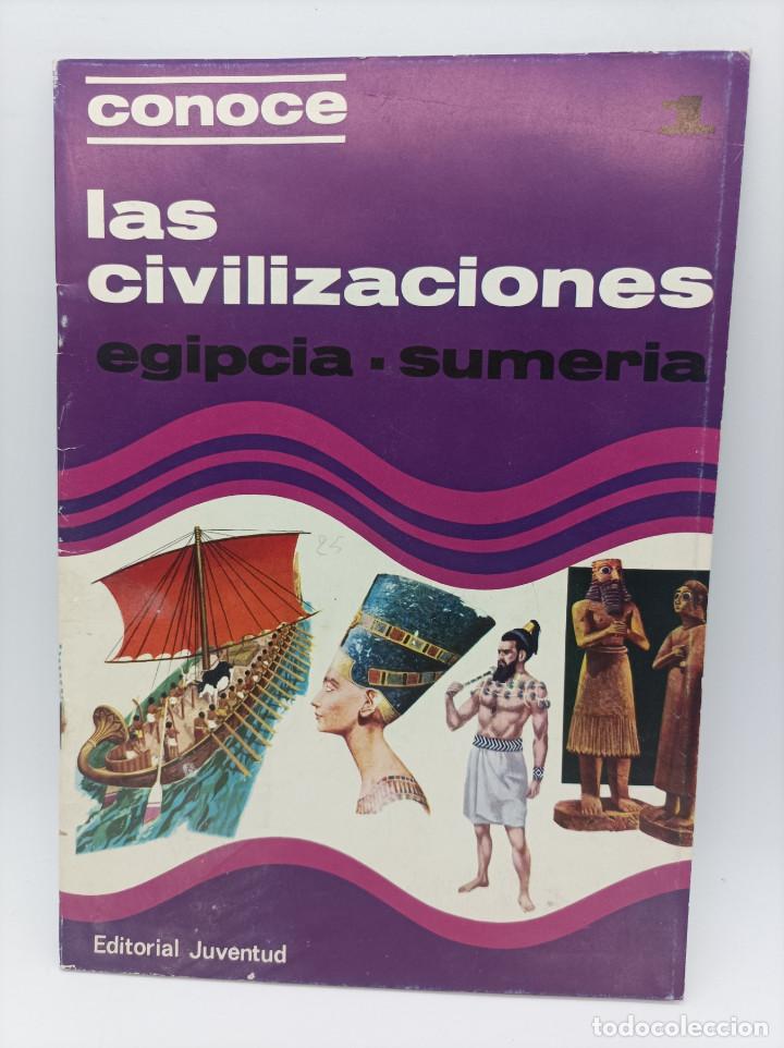 Coleccionismo de Revistas y Peri&oacute;dicos: CONOCE LAS CIVILIZACIONES- EDITORIAL JUVENTUD