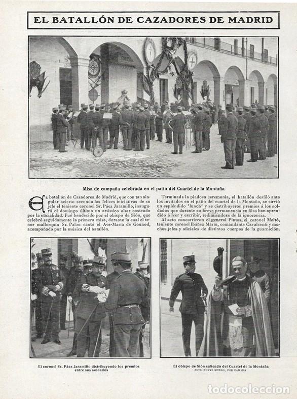 Collection Magazines and Newspapers: 1908 HOJA REVISTA MADRID CUARTEL DE LA MONTA&Ntilde;A BATALL&Oacute;N CAZADORES MISA CAMPA&Ntilde;A CORONEL P&Aacute;EZ JARAMILL