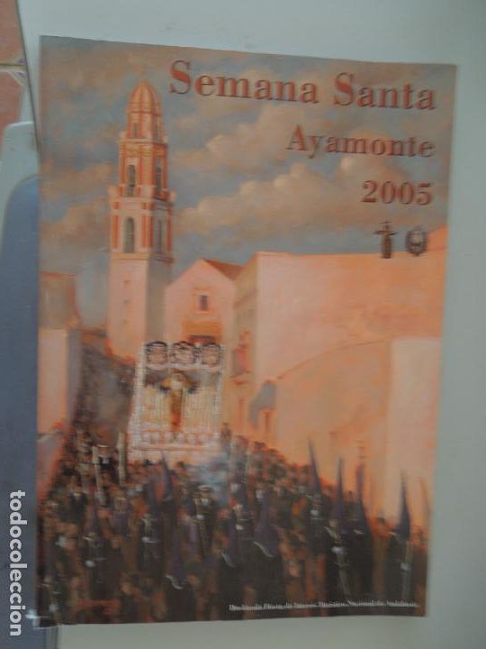 Collection Magazines and Newspapers: AYAMONTE , SEMANA SANTA 2005 - PROGRAMA - VER SUMARIO