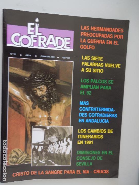 Coleccionismo de Revistas y Peri&oacute;dicos: EL COFRADE REVISTA GENERAL DE LOS COFRADES ANDALUCES N&ordm; 33- CUARESMA 1991 - SEMANA SANTA