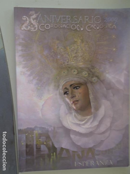 Collection Magazines and Newspapers: ESPERANZA , CORONACION CANONICA - 25 ANIVERSARIO - TRIANA CON SU ESPERANZA