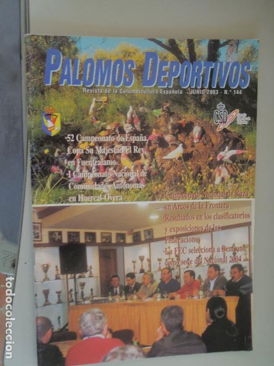 Collection Magazines and Newspapers: PALOMOS DEPORTIVOS , REVISTA DE LA COLOMBICULTURA ESPA&Ntilde;OLA N&ordm; 144-06-2003- VER SUMARIO