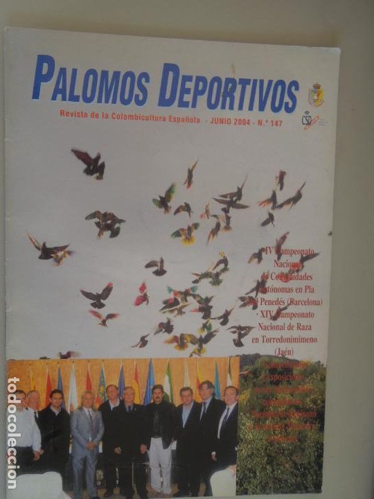 Collection Magazines and Newspapers: PALOMOS DEPORTIVOS , REVISTA DE LA COLOMBICULTURA ESPA&Ntilde;OLA N&ordm; 147-06-2004- VER SUMARIO