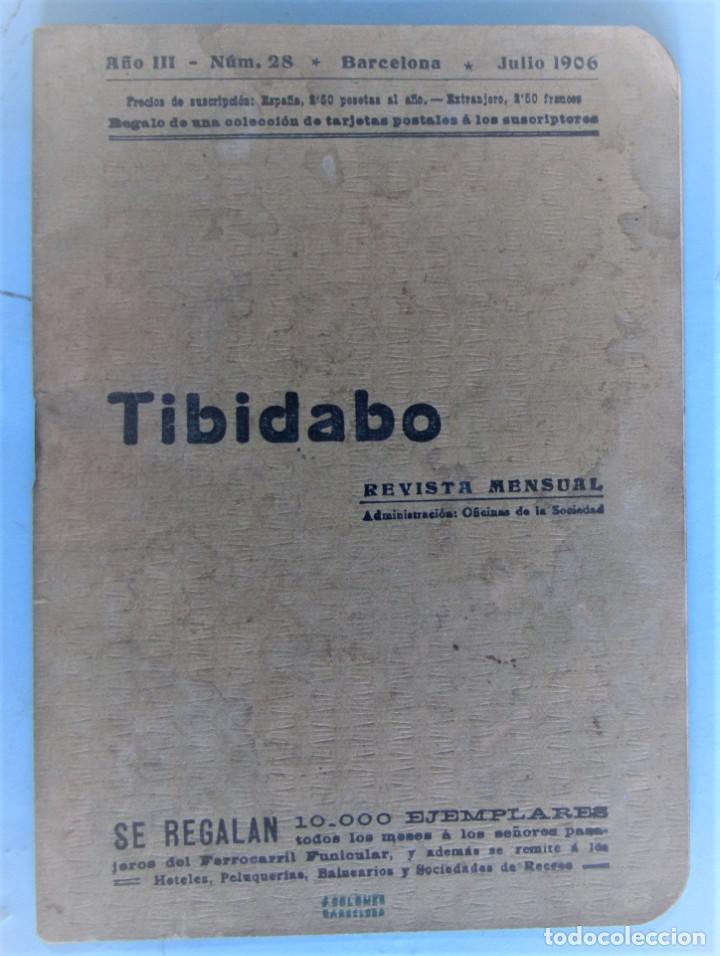 Collezionismo di Riviste e Giornali: TIBIDABO. REVISTA MENSUAL. A&Ntilde;O III - N&ordm; 28. BARCELONA, JULIO DE 1906.