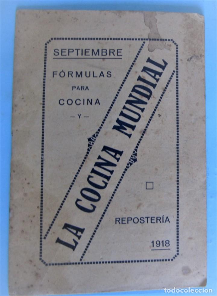 Collezionismo di Riviste e Giornali: SEPTIEMBRE. FORMULAS PARA COCINA Y LA COCINA MUNDIAL, 1918.