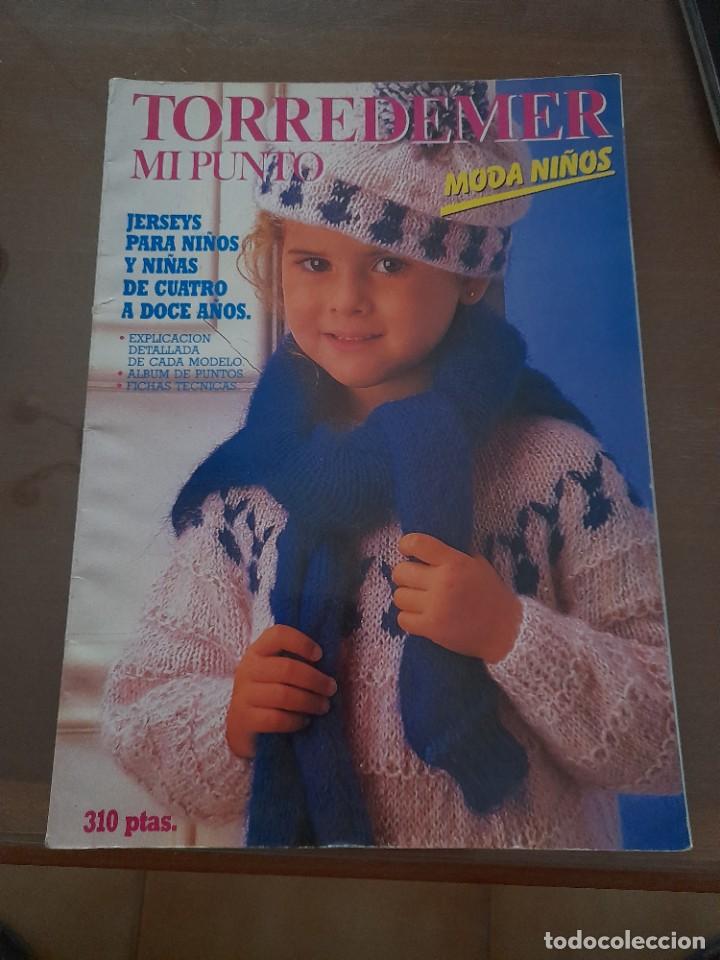Coleccionismo de revistas y peri&oacute;dicos: Revista Torredemer mi punto moda ni&ntilde;os costutura ropa N&deg; 38