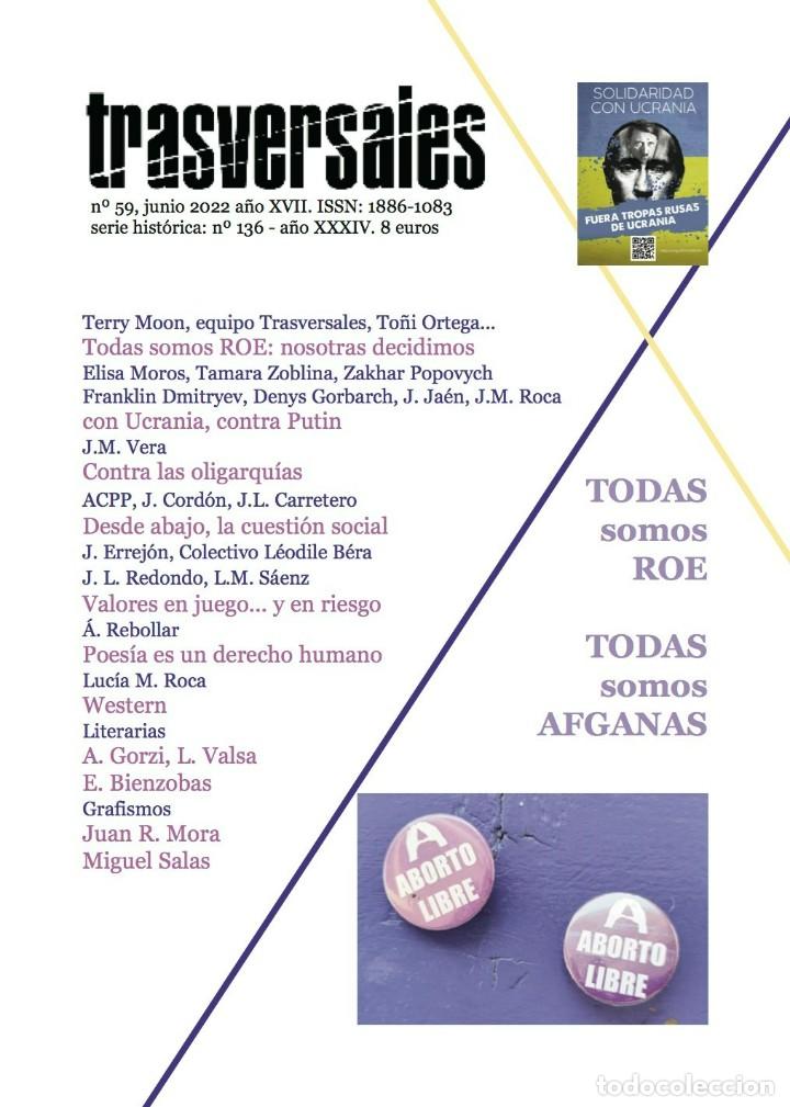 Collezionismo di Riviste e Giornali: Trasversales n&ordm; 59, 2022. Todas somos Roe, con Ucrania, contra las oligarqu&iacute;as, desde abajo...