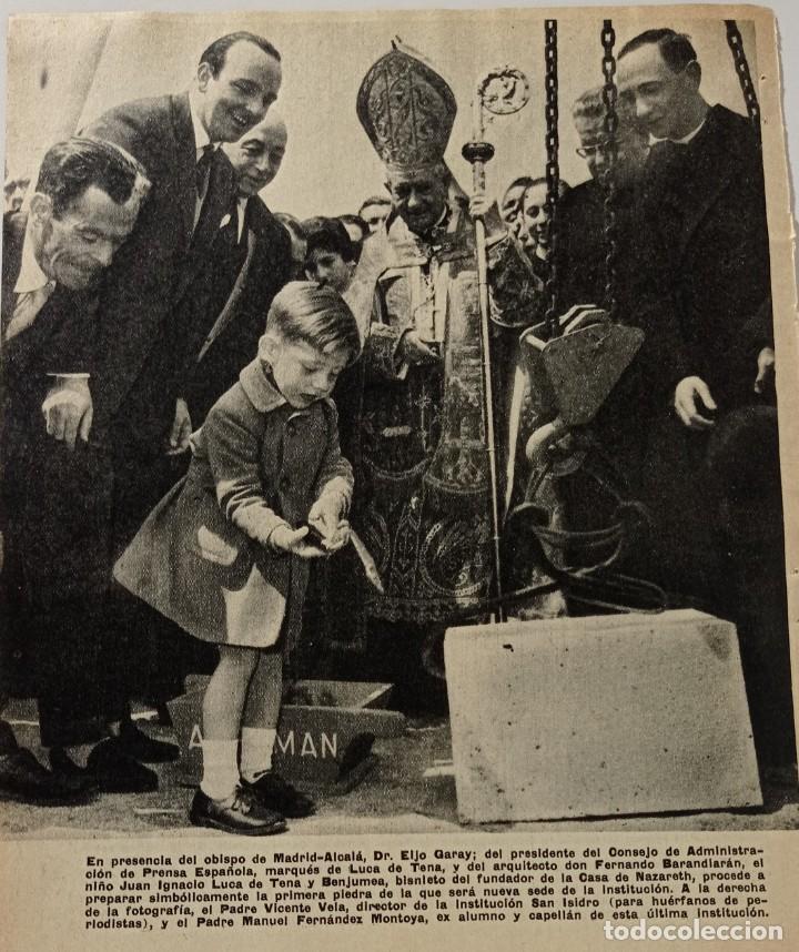 Collection Magazines and Newspapers: JUAN IGNACIO LUCA DE TENA Y BENJUMEA-PRIMERA PIEDRA NUEVA SEDE CASA DE NAZARETH .