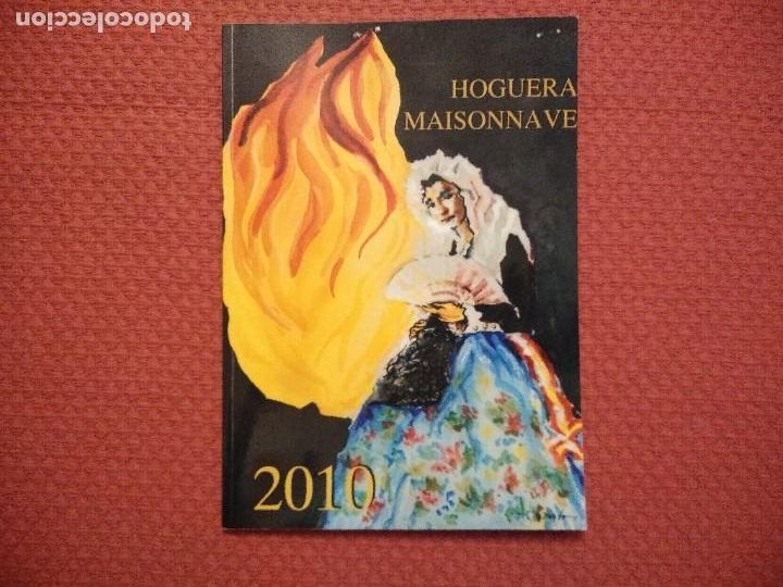 Coleccionismo de revistas y peri&oacute;dicos: FOGUERA MAISONNAVE 2010 Hogueras de San Juan Alicante