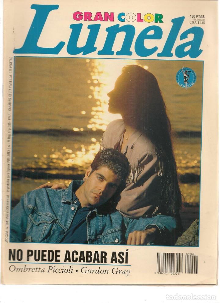 Collectionnisme de Revues et Journaux: LUNELA. N&ordm; 204. NO PUEDE ACABAR AS&Iacute;. OMBRETTA PICCIOLI / GORDON GRAY. (B/62)