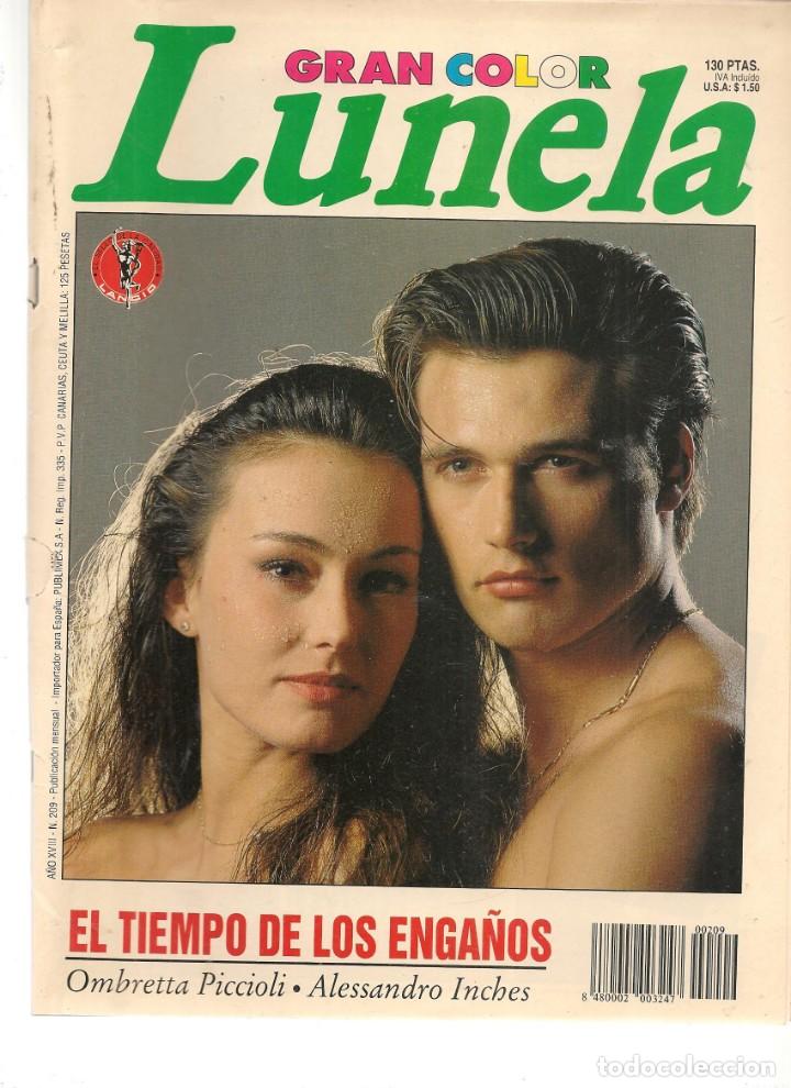 Collectionnisme de Revues et Journaux: LUNELA. N&ordm; 209. EL TIEMPO DE LOS ENGA&Ntilde;OS. OMBRETTA PICCIOLI / ALESSANDRO INCHES.(C/A102)