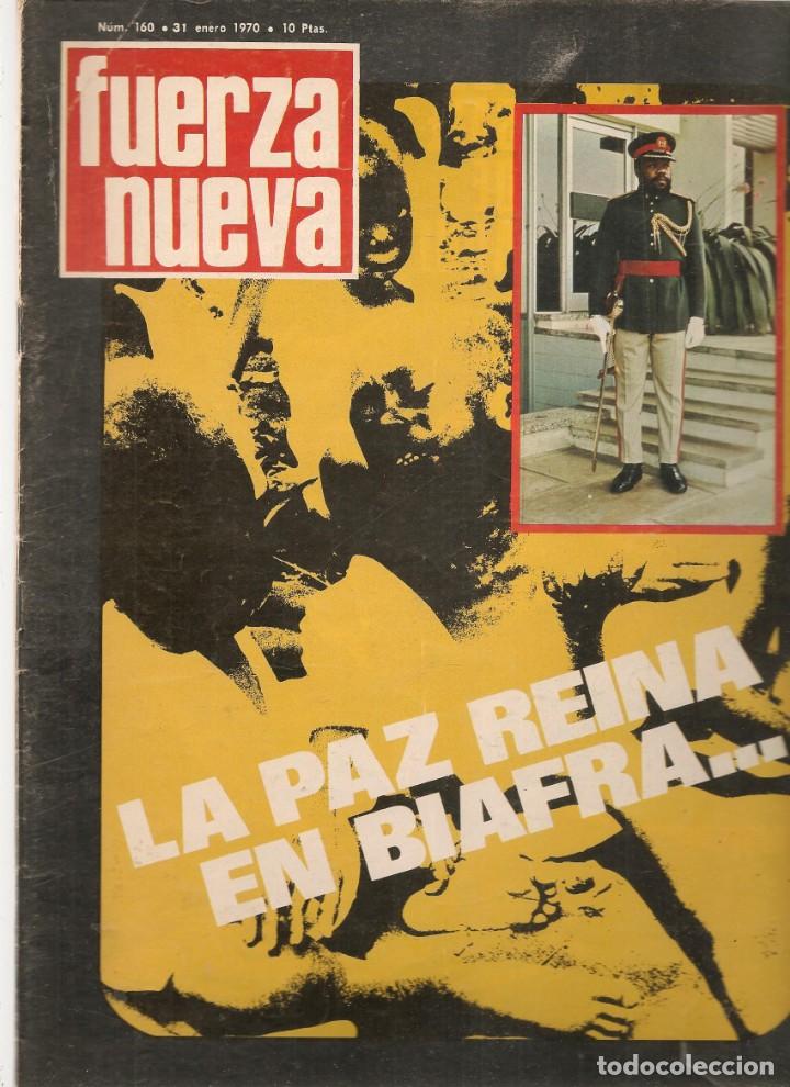 Coleccionismo de Revistas y Peri&oacute;dicos: FUERZA NUEVA. N&ordm; 160. BIAFRA / FIDEL CASTRO OBEDECE A MOSC&Uacute;/ UN PENSADOR CATAL&Aacute;N: JOS&Eacute; M&ordf; FONTANA(*)