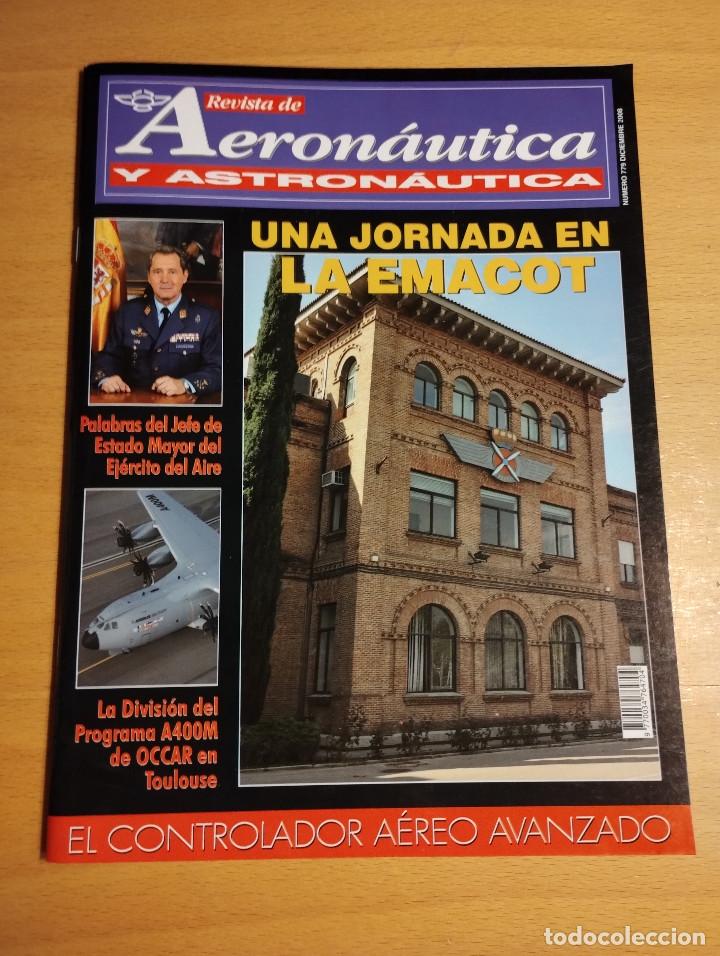 Collezionismo di Riviste e Giornali: REVISTA DE AERON&Aacute;UTICA Y ASTRON&Aacute;UTICA N&ordm; 779 (DICIEMBRE 2008) UNA JORNADA EN LA EMACOT