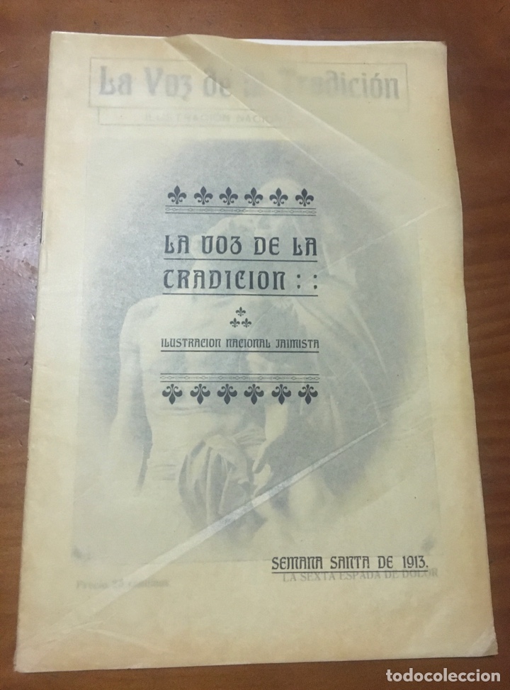 Coleccionismo de Revistas y Peri&oacute;dicos: REVISTA LA VOZ DE LA TRADICI&Oacute;N SEMANA SANTA DE 1913