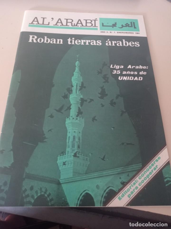 Collectionnisme de Revues et Journaux: REVISTA AL'ARAB&Iacute;, LIGA &Aacute;RABE. A&Ntilde;O II, N&ordm; 7. ENERO-MARZO 1981 REF. UR MES 8