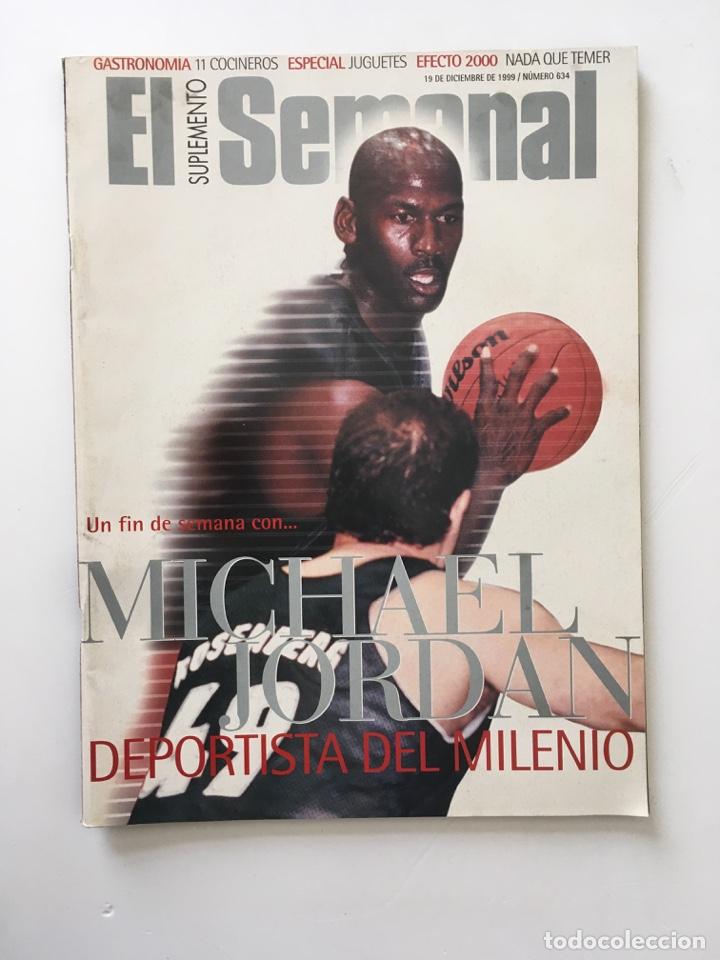 Coleccionismo de Revistas y Peri&oacute;dicos: REVISTA EL SUPLEMENTO SEMANAL - MICHAEL JORDAN - N&ordm; 634 DICIEMBRE 1999