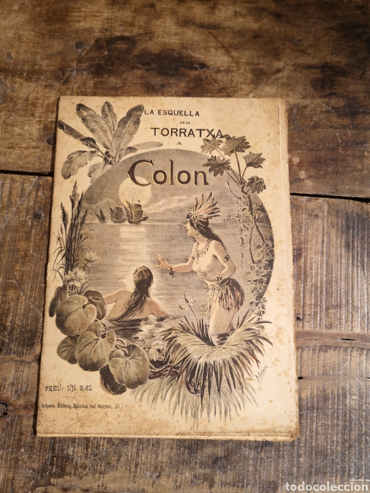 Coleccionismo de Revistas y Peri&oacute;dicos: Revista La Esquella de la Torratxa Colon 1892